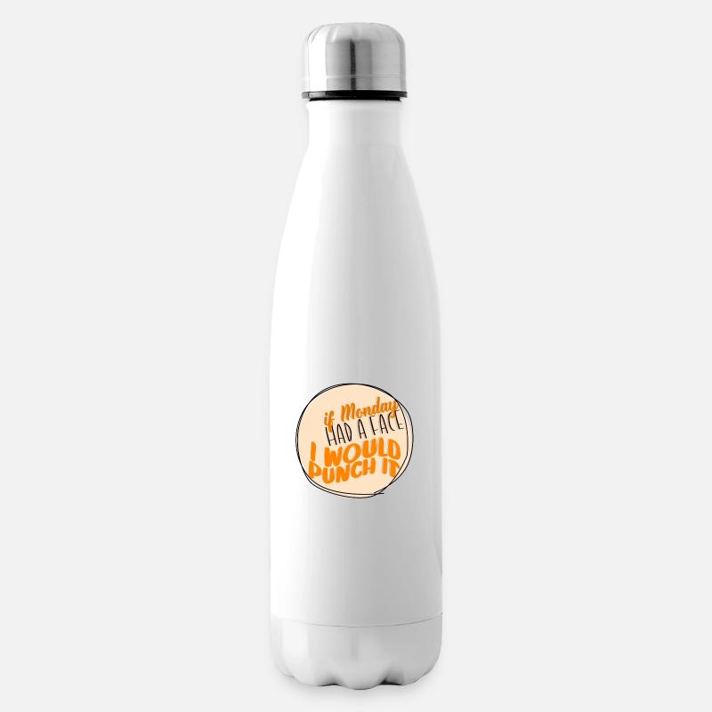 Si lundi avait un visage, je le boxerais - Bouteille isotherme - blanc