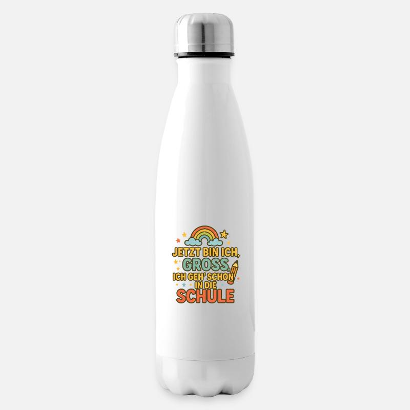 Motivierender Schulanfang Spruch - Isolierflasche - Weiß