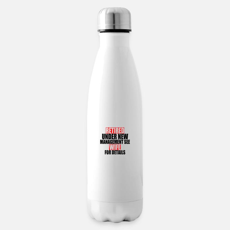 Unter neuer Leitung in den Ruhestand getreten Siehe Ehefrau - Isolierflasche - Weiß