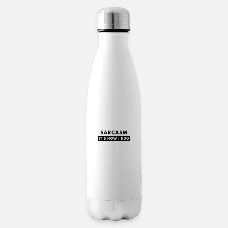 Sarcasm Its How I Hug Lustiger Spruch Geschenkidee - Isolierflasche - Weiß
