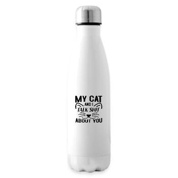 My Cat and i talk Shit about you - Isolierflasche - Weiß - Rechts