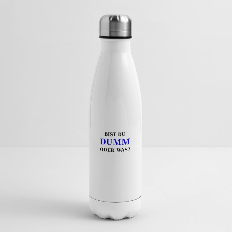 Bist du dumm oder was? lustige Geschenkidee witzig Isolierflasche