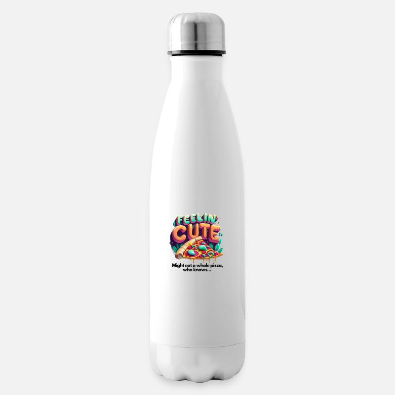 Feelin' Cute: Drôle de dicton avec un design de pizza - Bouteille isotherme - blanc