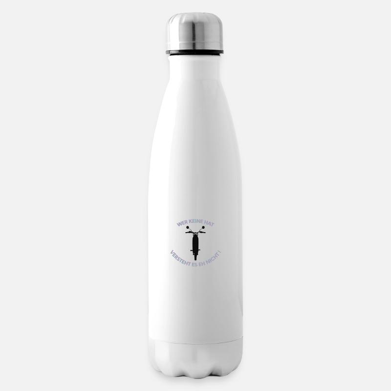 Wer keine hat versteht es nicht. - Isolierflasche - Weiß