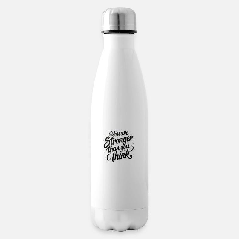 Vous êtes plus fort que vous ne le pensez - Bouteille isotherme - blanc