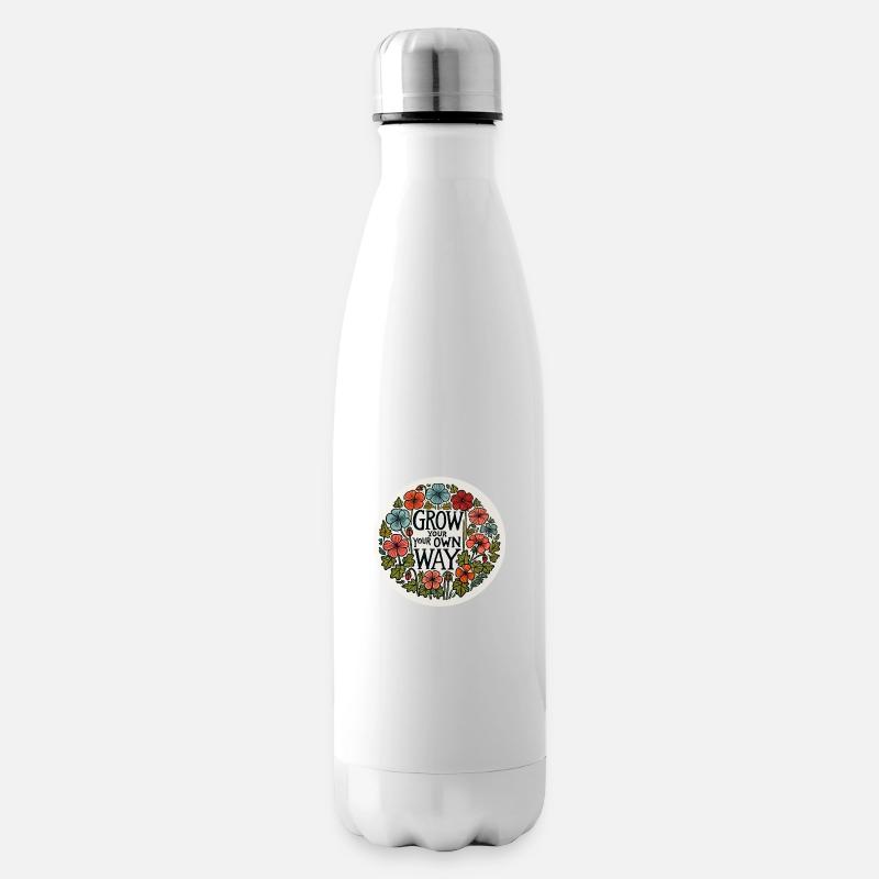 Wachsen Sie auf Ihre eigene Art und Weise - Isolierflasche - Weiß