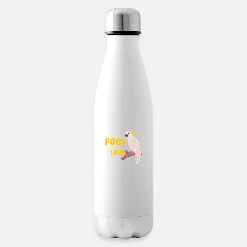 I Will Poop On Everything You Love Budgie Parrot - Isolierflasche - Weiß