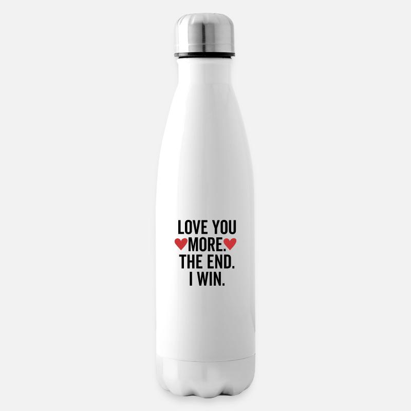 Liebe dich mehr Das Ende, das ich gewinne - Isolierflasche - Weiß