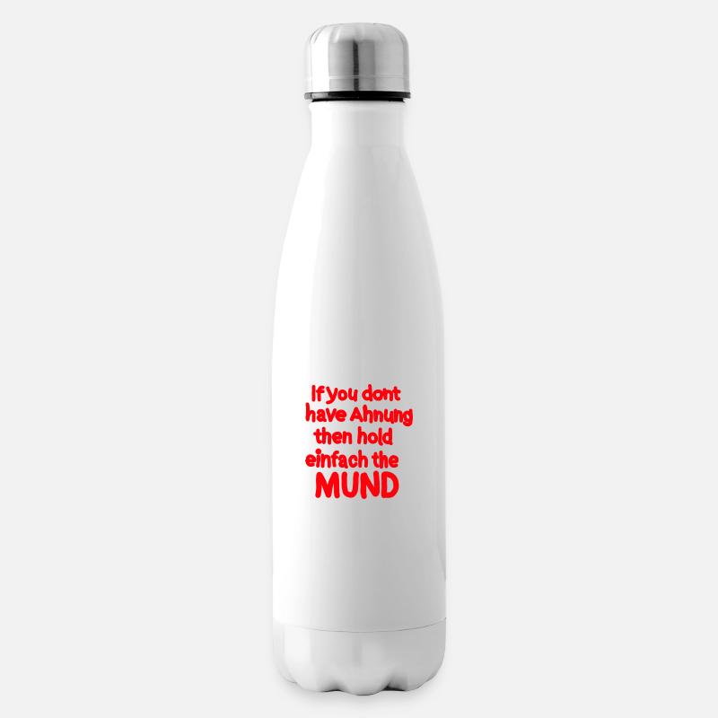 Lustiger Spruch Denglisch - Isolierflasche - Weiß