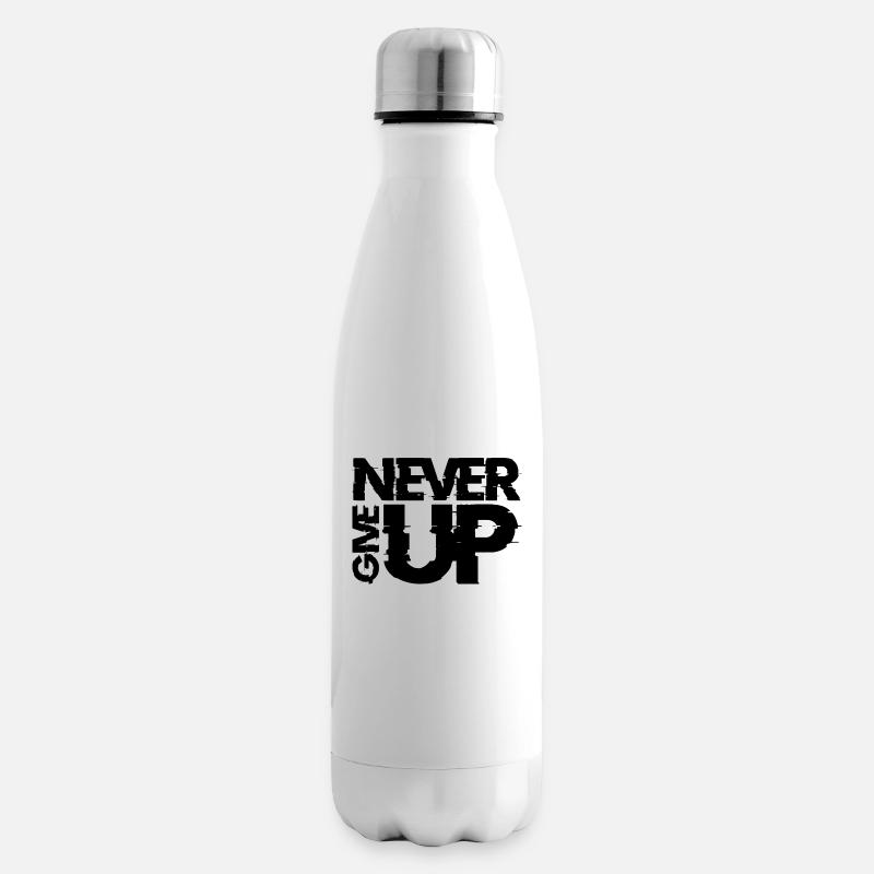 NEVER GIVE UP Isolierflasche
