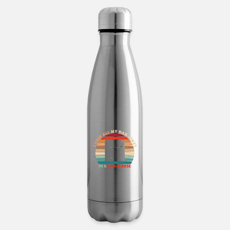 I Keep All My Dad Jokes In A Dad A Base Dad Jokes! - Isolierflasche - Lightsilver
