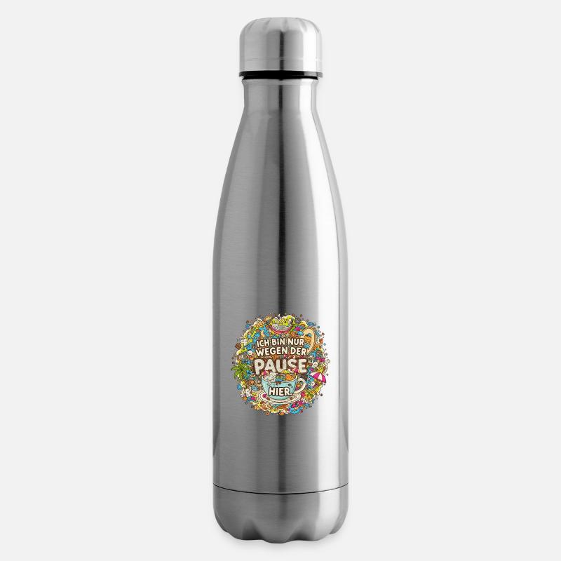 Ich bin nur wegen der Pause hier | Kaffee Doodle - Isolierflasche - Lightsilver