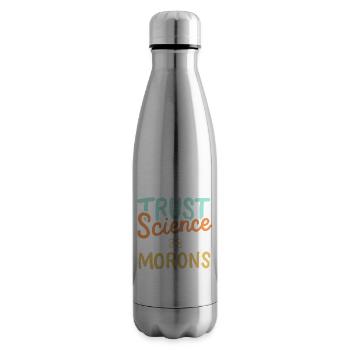 Vertrauen Sie der Wissenschaft, nicht den Idioten - Isolierflasche - Lightsilver - Rechts