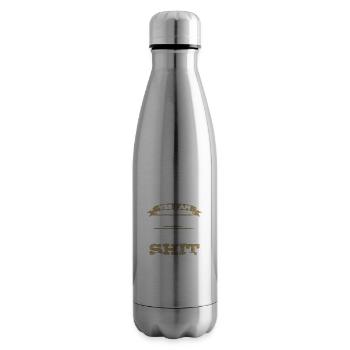 Malergeschenk wird Ihre Scheiße nicht kostenlos reparieren - Isolierflasche - Lightsilver - Rechts
