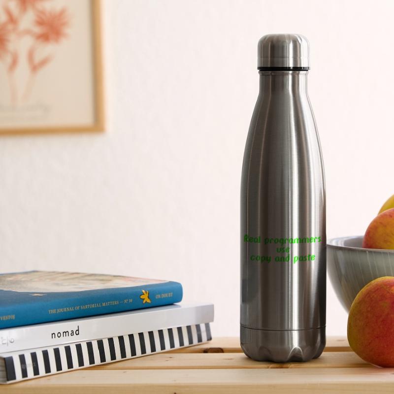 Real programmers use copy and paste Isolierflasche