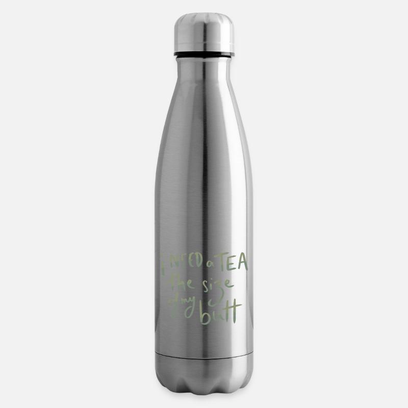 Ich brauche einen Tee von der Größe meines Hinterns - Isolierflasche - Lightsilver