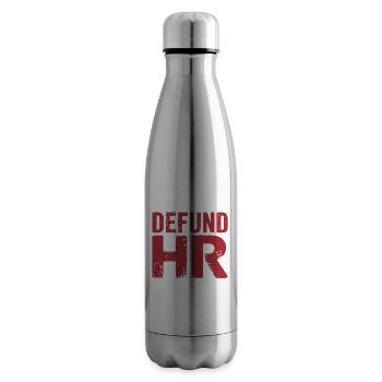 Defund HR Human Resources Funny HR Meme - Insulated Water Bottle - silver - Right
