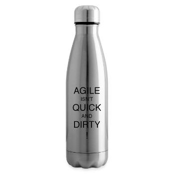 AGILE IS NOT QUICK AND DIRTY! - Insulated Water Bottle - silver - Right
