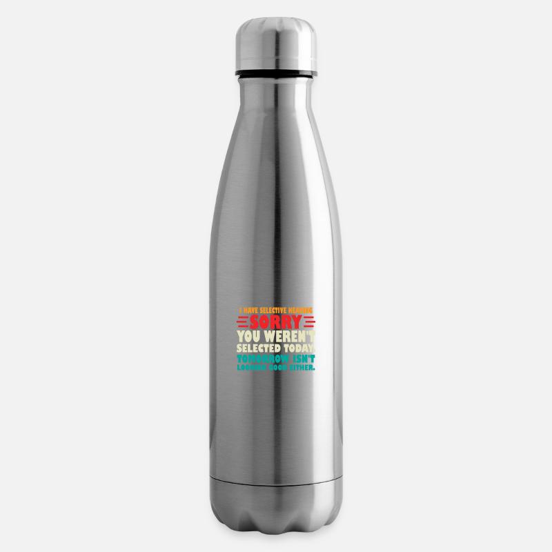 J’ai une audition sélective Désolé que vous n’ayez pas été sélectionné - Bouteille isotherme - argent clair