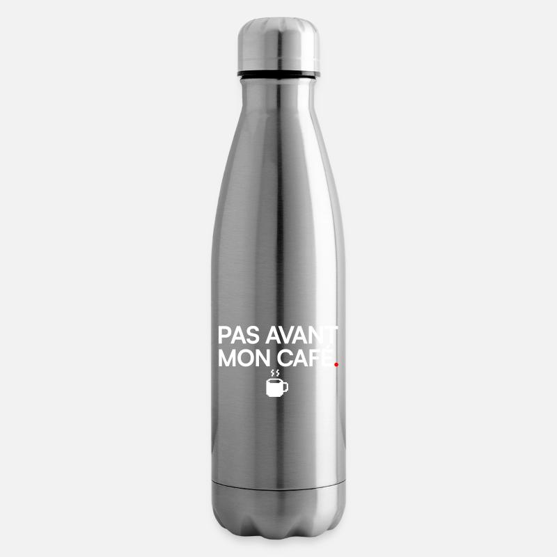 PAS AVANT MON CAFÉ | Humour café - Bouteille isotherme - argent clair