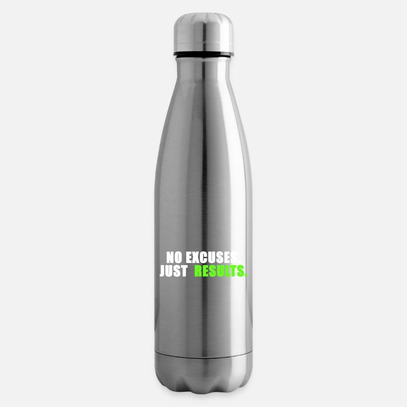 Aucune excuse. Juste des résultats. - Bouteille isotherme - argent clair