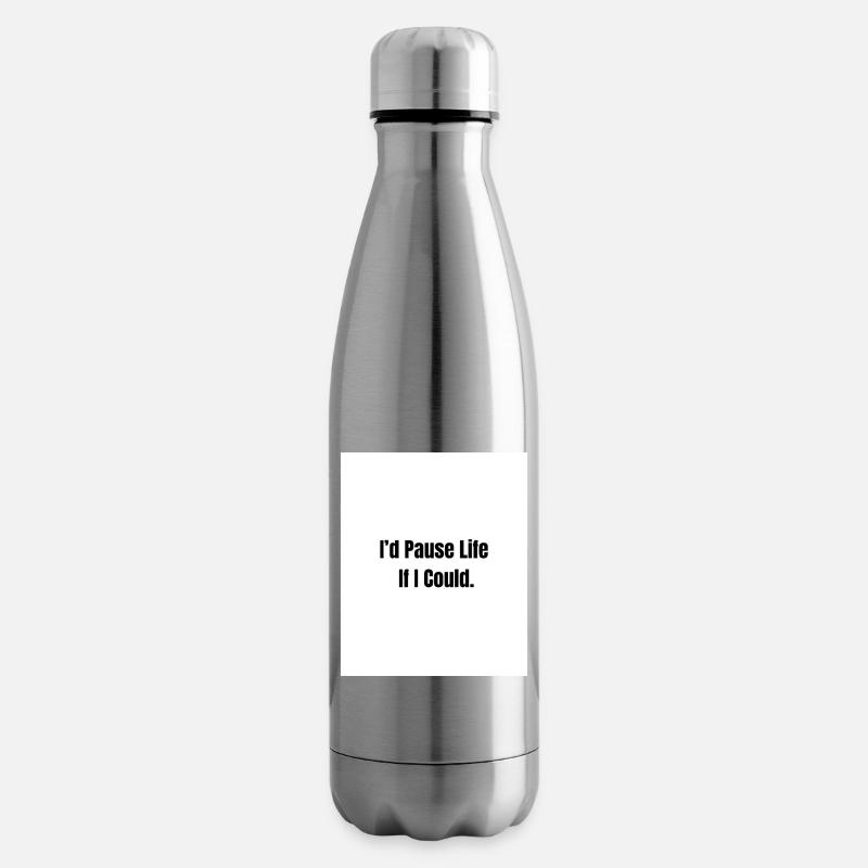 Pause Life – Existenzielle Stimmung - Isolierflasche - Lightsilver