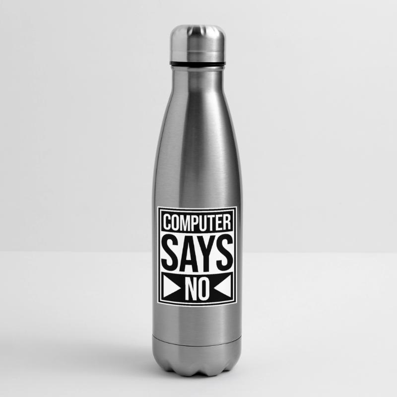 Computer Says No Funny Programmer Nerd Technique Insulated Water Bottle
