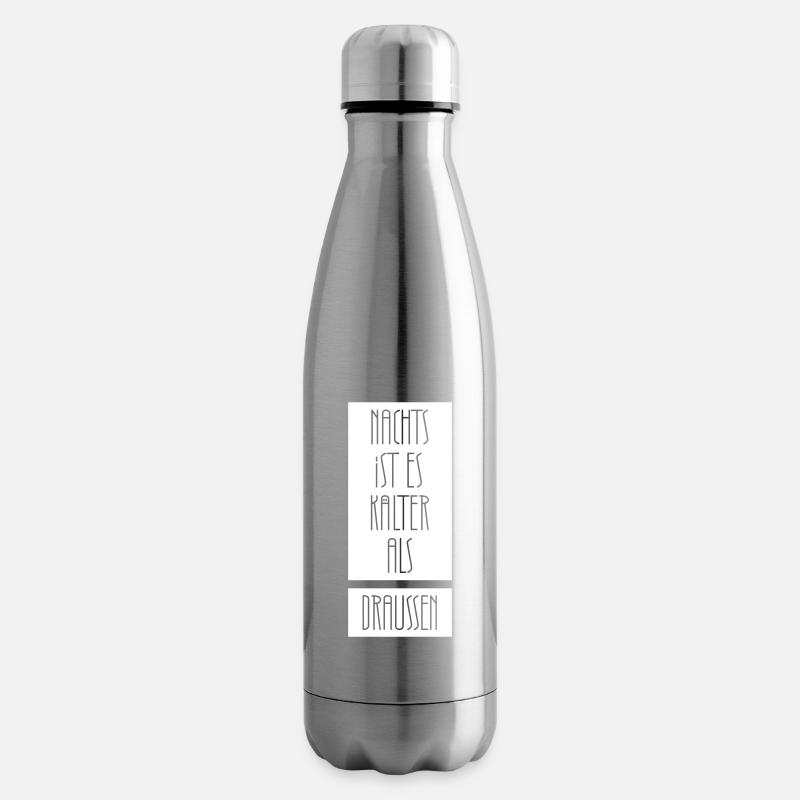 Nachts ist es kälter als draußen - Isolierflasche - Lightsilver