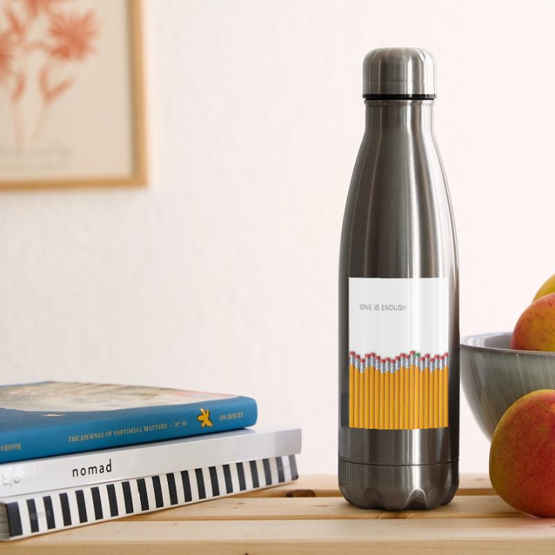 One Is Enough Statement Design Insulated Water Bottle