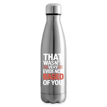 That Wasn't Evidence Based Medizin Labor Nerd Arzt - Isolierflasche - Lightsilver - Rechts