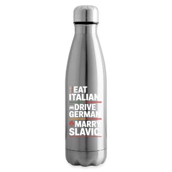 Eat Italian Drive German Marry Slavic Balkan Auto - Isolierflasche - Lightsilver - Rechts