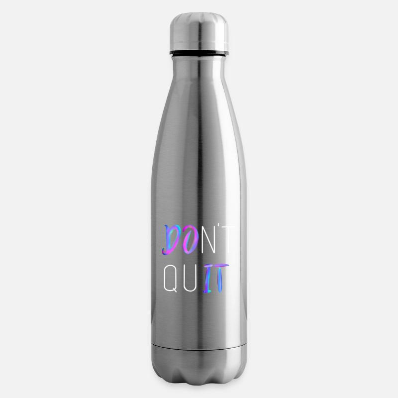 Don't Quit - Isolierflasche - Lightsilver