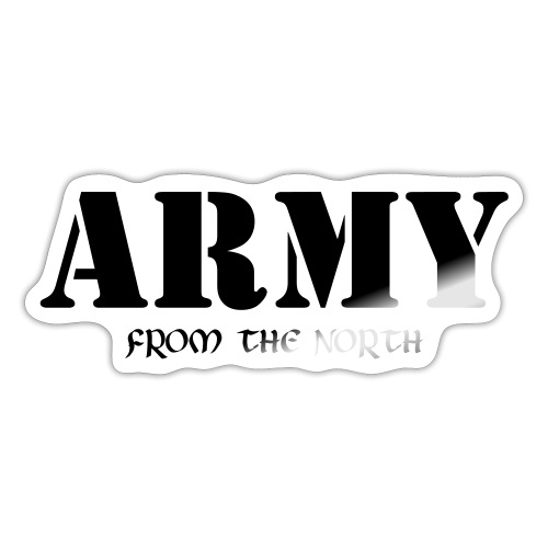 Army from the north - Sticker