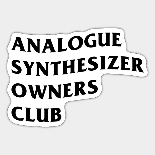 Analogue Synthesizer Owners Club (white) - Sticker