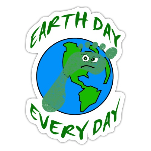 Earth Day Every Day - Sticker