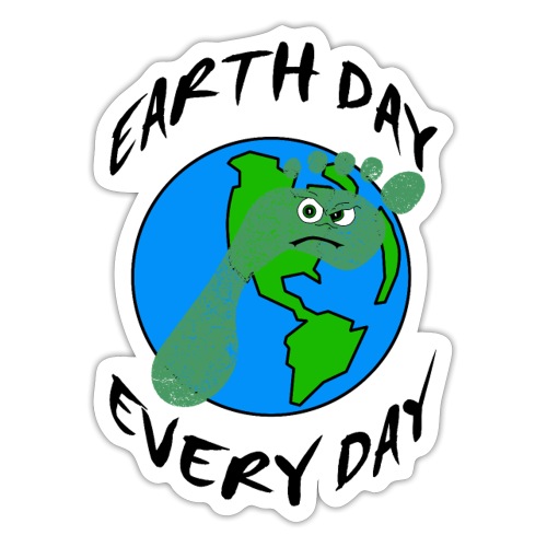 Earth Day Every Day - Sticker