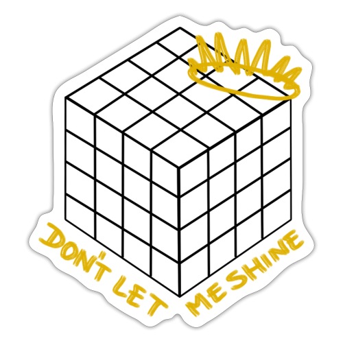 Don't Let Me Shine (black) - Shadow - Sticker