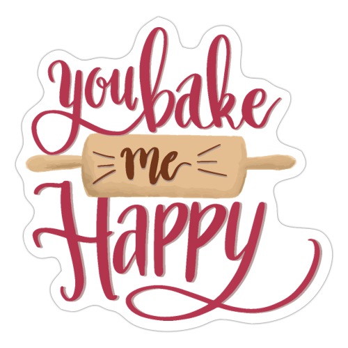 You bake me HAPPY (Red) - Klistermärke