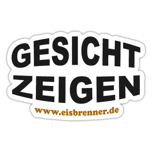 EISBRENNER - GESICHT ZEIGEN - Sticker