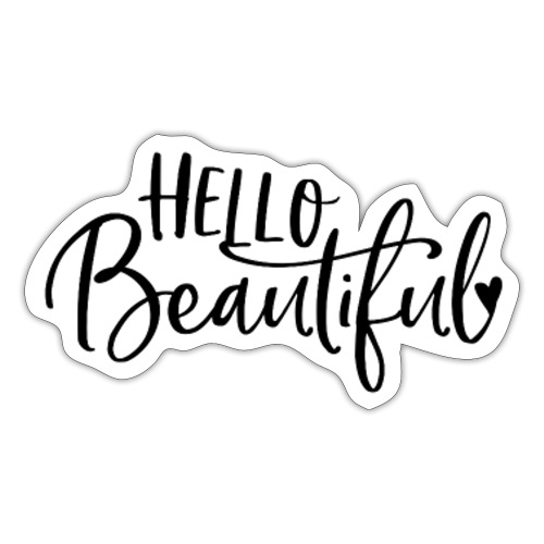 Hello Beautiful - Sticker