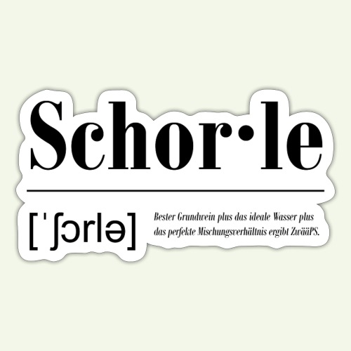 Schorle Lautschrift Serifen - Sticker