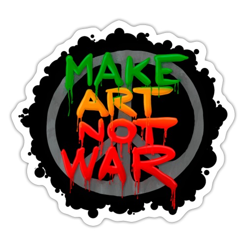 MAke Art Not War - Sticker
