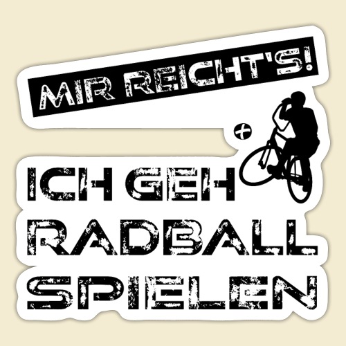 Radball | Mir reicht's! - Sticker