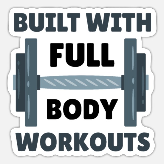 løfte kronblad høflighed Full Body Workout Gym Løfte | Træning i hele kroppen' Sticker | Spreadshirt