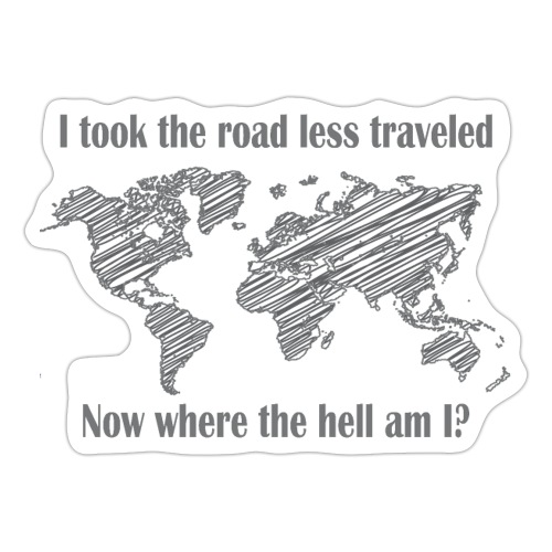 Logo in grau: I took the road less traveled - Sticker