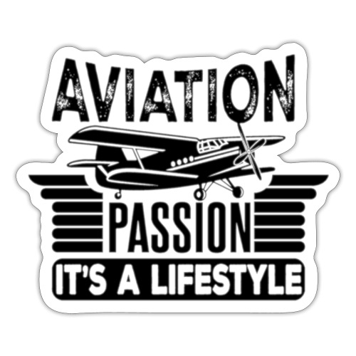 Aviation Passion It's A Lifestyle - Sticker