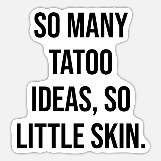 Tattoo Lovers Artist Humour Funny Quote Gift' Sticker | Spreadshirt