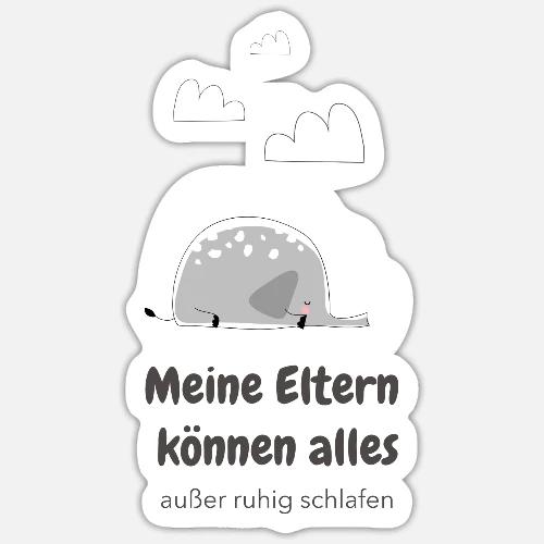 Funny gift for babies - Sticker size S (10 x 10 cm)
