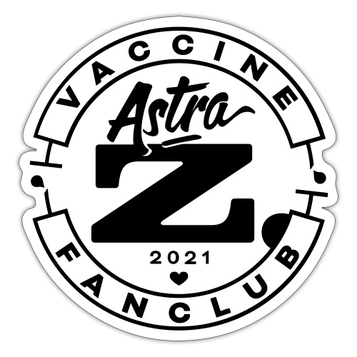 Astra Z. Vaccine Fanclub – endlich impfen! - Sticker