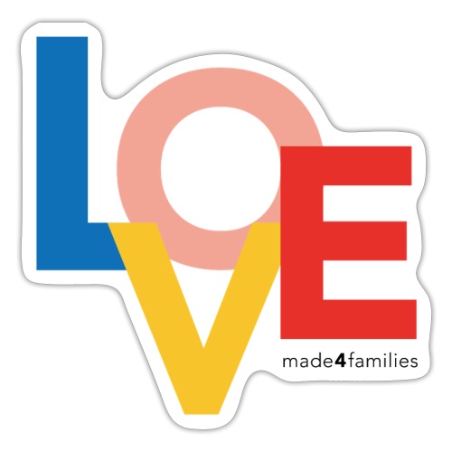 Love ... made4families (schwarzer Text) - Sticker